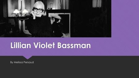 Lillian Violet Bassman