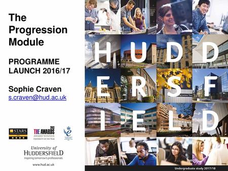 The Progression Module PROGRAMME LAUNCH 2016/17 Sophie Craven s