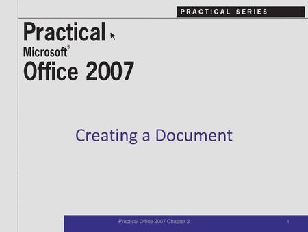 Practical Office 2007 Chapter 2