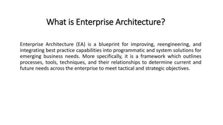 What is Enterprise Architecture?