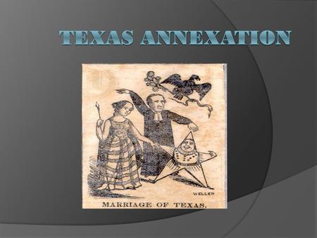 Texas annexation.