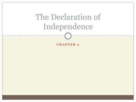 The Declaration of Independence