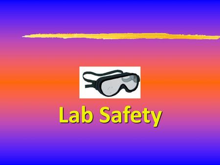 Lab Safety.