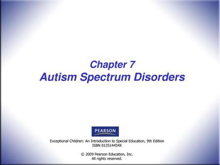 Chapter 7 Autism Spectrum Disorders