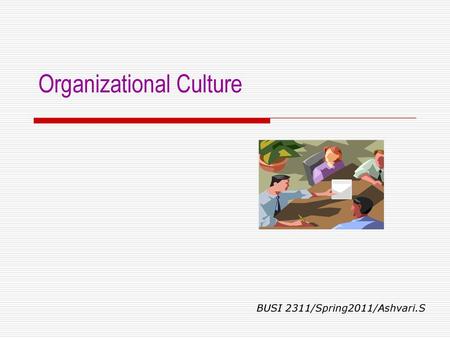 Organizational Culture