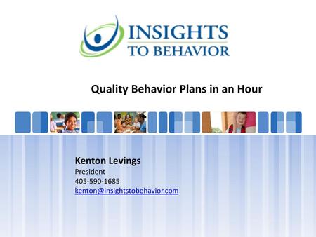 Quality Behavior Plans in an Hour