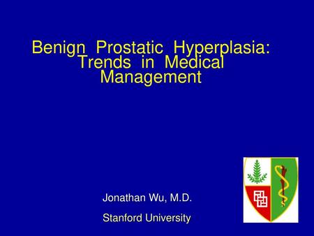 Benign Prostatic Hyperplasia: Trends in Medical Management