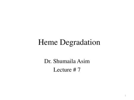 Dr. Shumaila Asim Lecture # 7