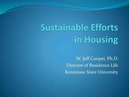 Sustainable Efforts in Housing