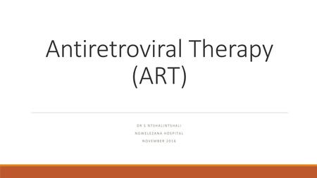 Antiretroviral Therapy (ART)