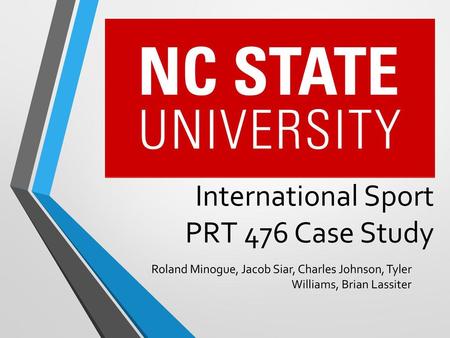 International Sport PRT 476 Case Study