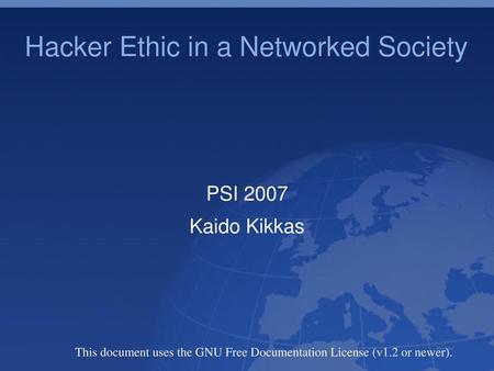 Hacker Ethic in a Networked Society