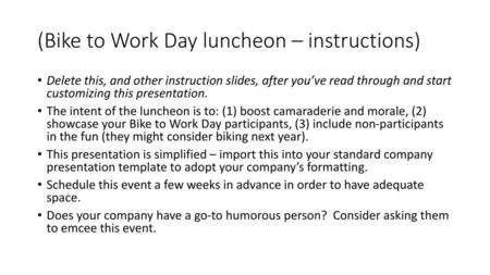 (Bike to Work Day luncheon – instructions)