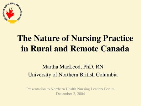 The Nature of Nursing Practice in Rural and Remote Canada