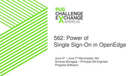 562: Power of Single Sign-On in OpenEdge