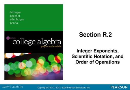 Integer Exponents, Scientific Notation, and Order of Operations