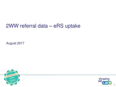 2WW referral data – eRS uptake