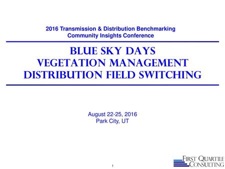 Blue Sky Days Vegetation Management Distribution Field Switching