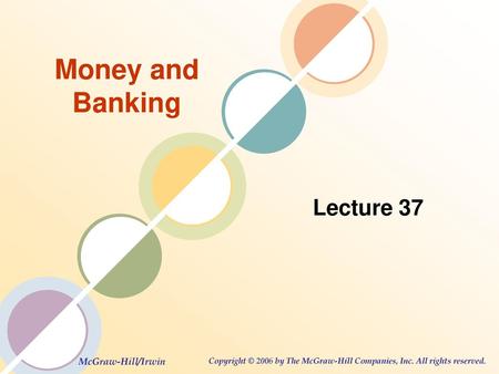 Money and Banking Lecture 37.