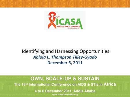 Identifying and Harnessing Opportunities Abiola L