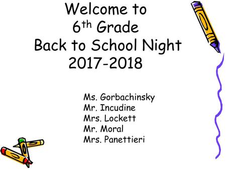 Welcome to 6th Grade Back to School Night