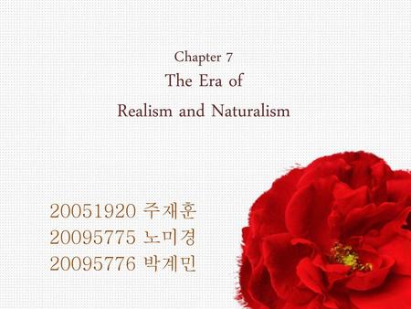 Chapter 7 The Era of Realism and Naturalism