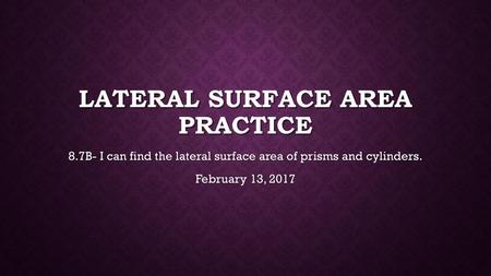 Lateral Surface Area practice