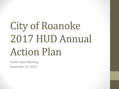 City of Roanoke 2017 HUD Annual Action Plan