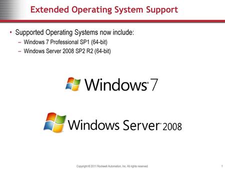 Extended Operating System Support