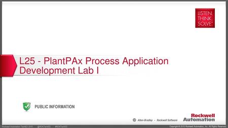 L25 - PlantPAx Process Application Development Lab I