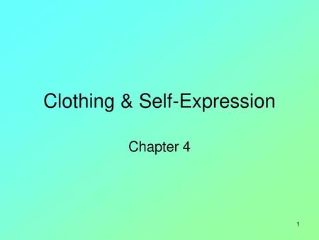 Clothing & Self-Expression