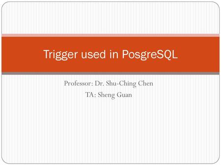 Trigger used in PosgreSQL