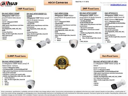 HDCVI Cameras 1MP Fixed Lens 2MP Fixed Lens 2,4MP Fixed Lens