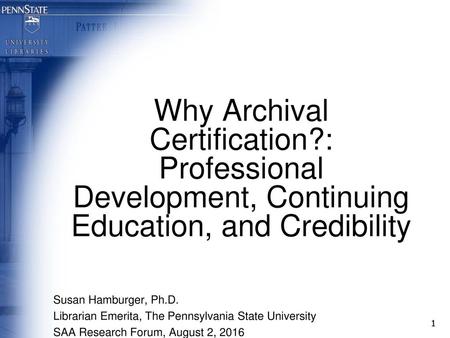 Why Archival Certification