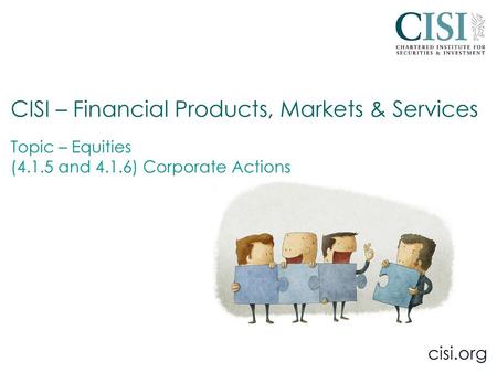 CISI – Financial Products, Markets & Services