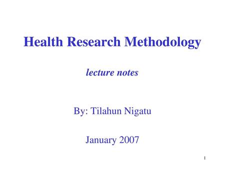 Health Research Methodology lecture notes