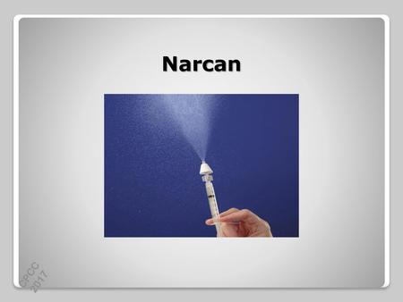 Narcan.