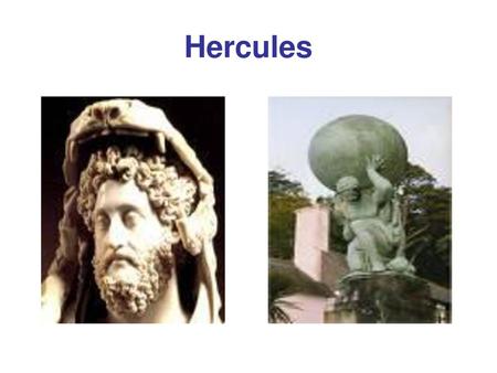 Hercules.