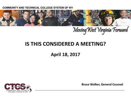 IS THIS CONSIDERED A MEETING? April 18, 2017