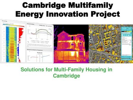 Cambridge Multifamily Energy Innovation Project