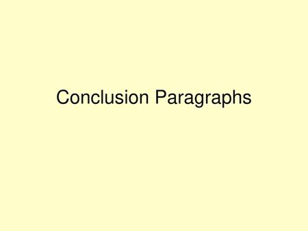 Conclusion Paragraphs