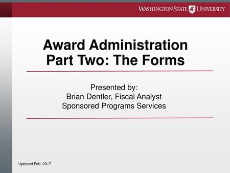 Award Administration Part Two: The Forms