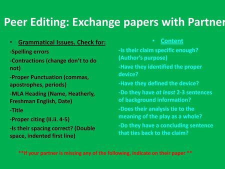 Peer Editing: Exchange papers with Partner