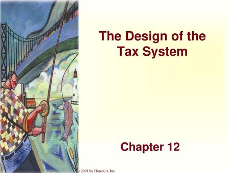 The Design of the Tax System