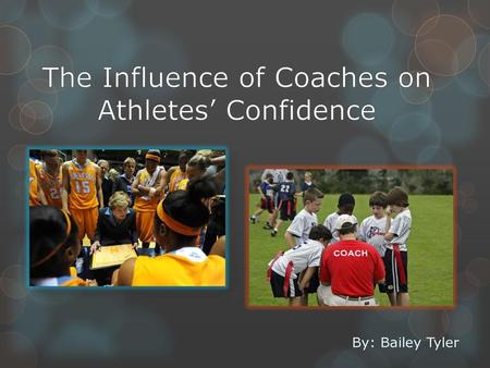 The Influence of Coaches on Athletes’ Confidence