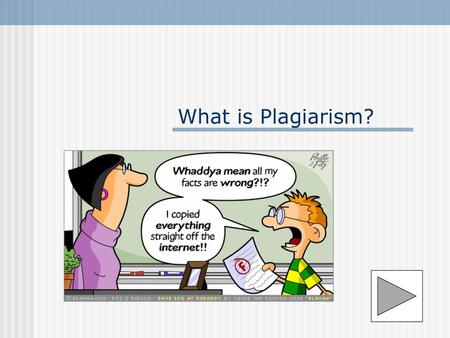 What is Plagiarism?.