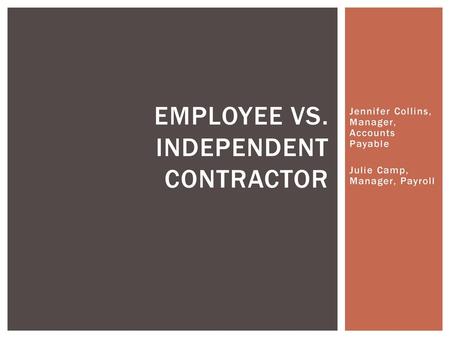 Employee vs. Independent Contractor