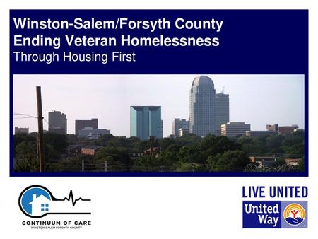 Winston-Salem/Forsyth County Ending Veteran Homelessness