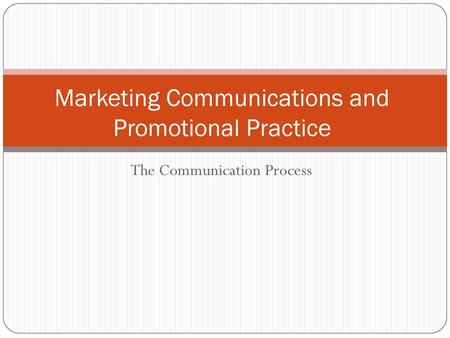 Marketing Communications and Promotional Practice