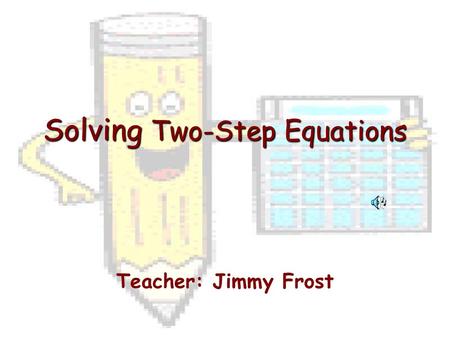 Solving Two-Step Equations